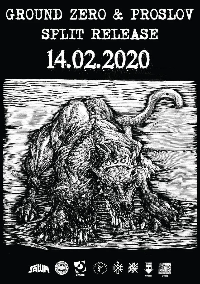 Black and white poster with a detailed sketch of a fierce, muscular wolf with armored features and a long tail, crouching on a wooden surface. Top text reads "Ground Zero & Proslov Split Release 14.02.2020". Bottom features logos of various organizat