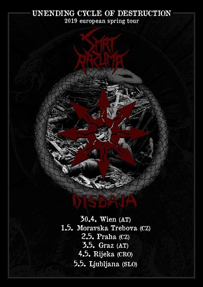 Flyer for Unending Cycle of Destruction 2019 European spring tour by the band Disbaja, featuring a black background, a central red and black logo, and tour dates and locations in Austria, Czech Republic, Croatia, and Slovenia.