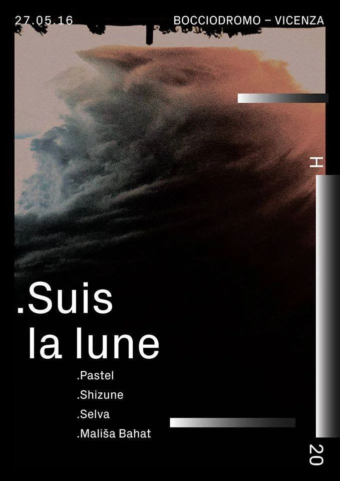 Poster with a dark, cloudy sky image and white and gray text and includes a list of four music artists or bands: Pastel, Shizune, Selva, Mališa Bahat, with additional details about the event at Bocciodromo in Vicenza on May 27, 2016.