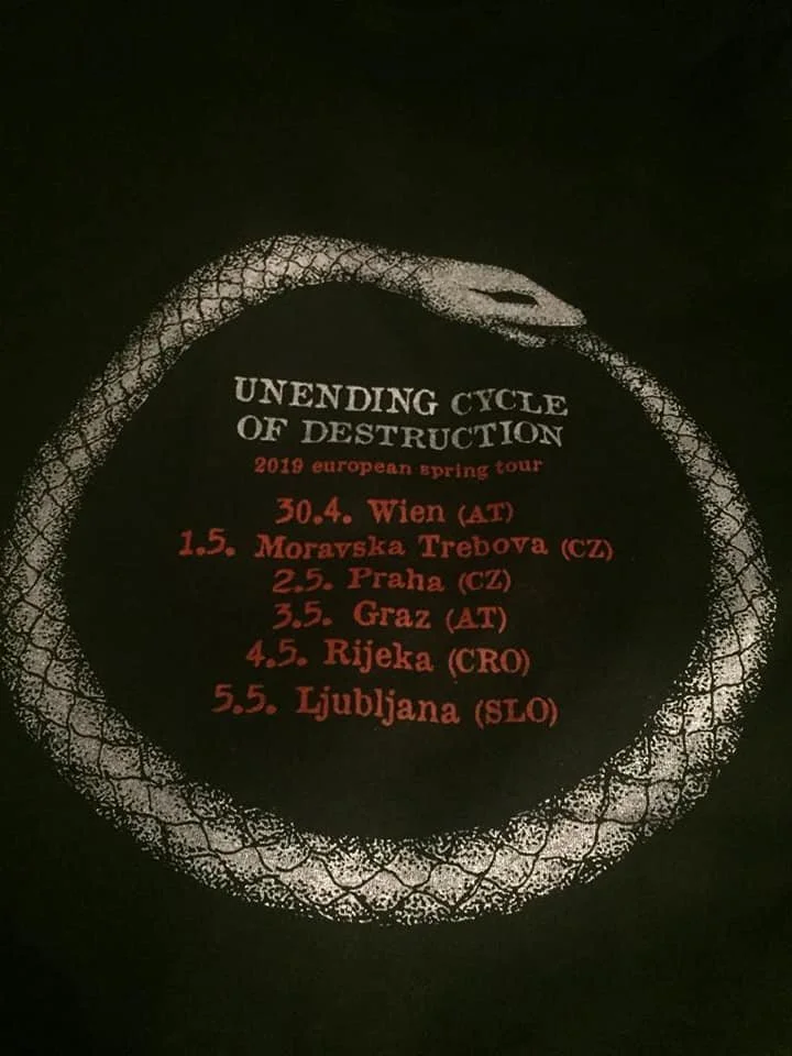 A promotional poster featuring a snake illustration with the text 'Unending Cycle of Destruction' and a list of European spring tour dates in April and May 2019 in cities including Wien, Moravska Trebova, Praha, Graz, Rijeka, and Ljubljana.