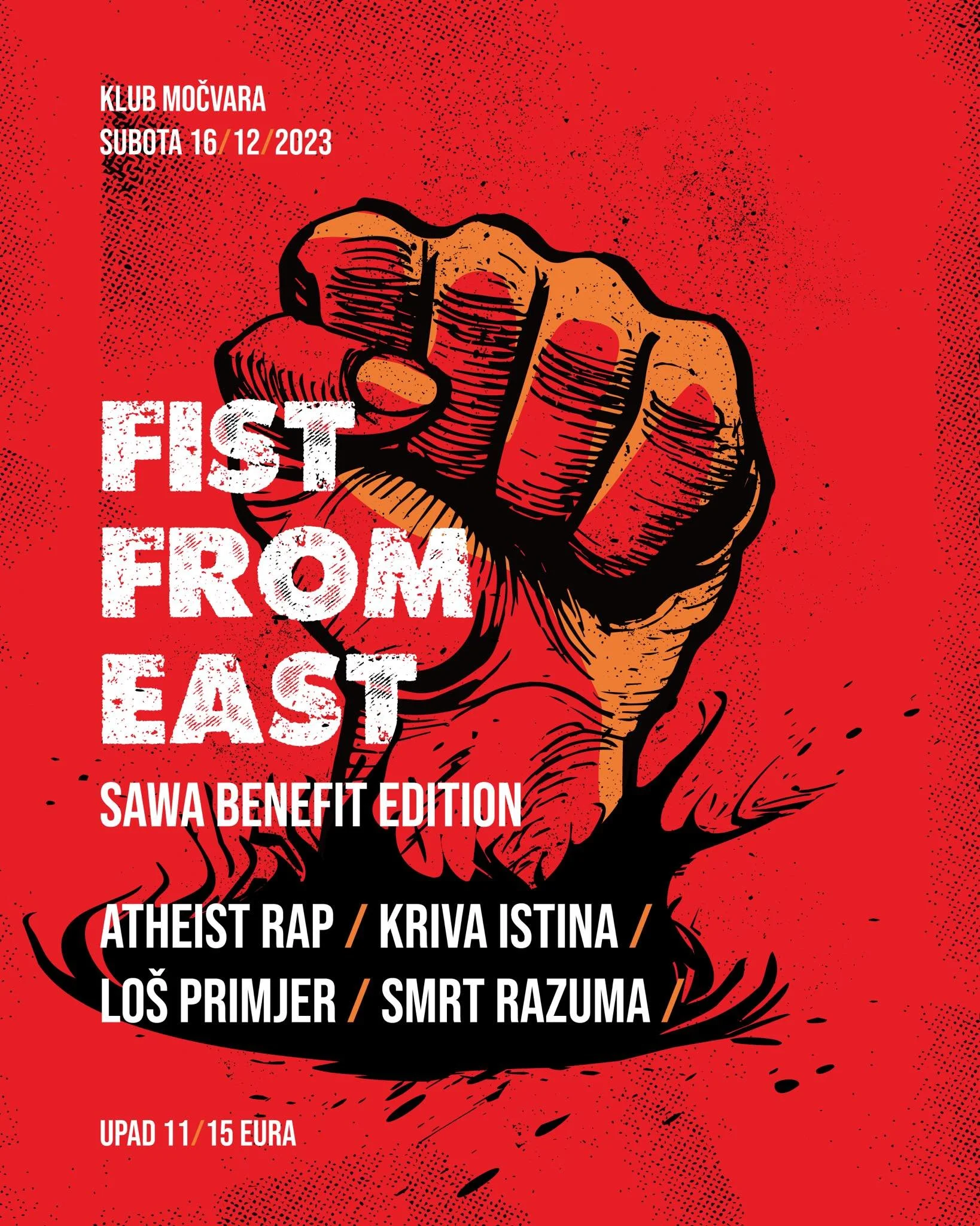 A red poster promoting a music event with a graphic of a raised clenched fist and bold white and black text. It details the event date as December 16, 2023, at Klub Močvara, with performers including atheist rap, Kriva Istina, Loš Primjer, and Smrt R