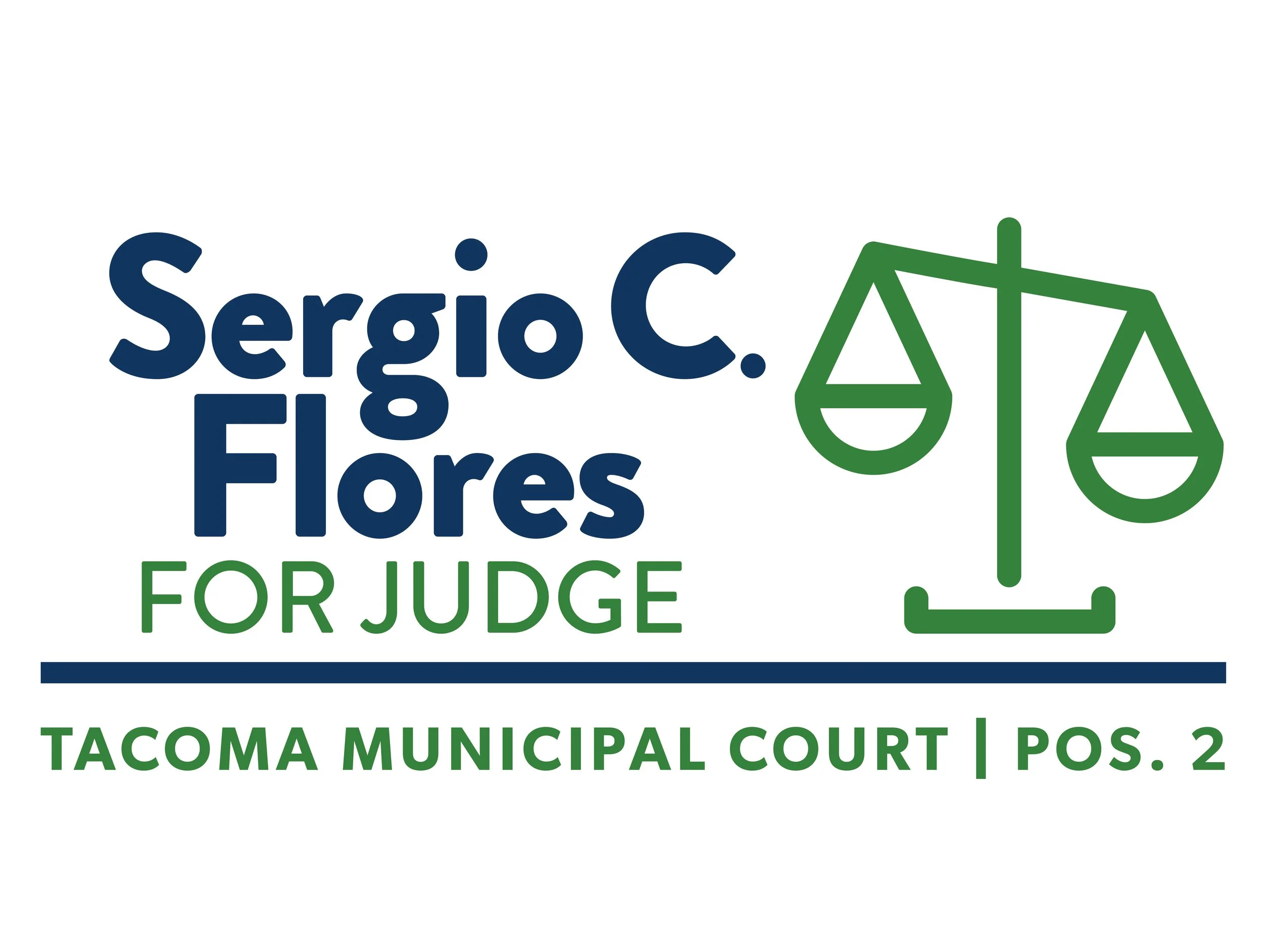 Logo for Sergio C. Flores for judge featuring a green scales of justice symbol and text 'Sergio C. Flores for Judge' with additional text 'Tacoma Municipal Court | Pos. 2'.