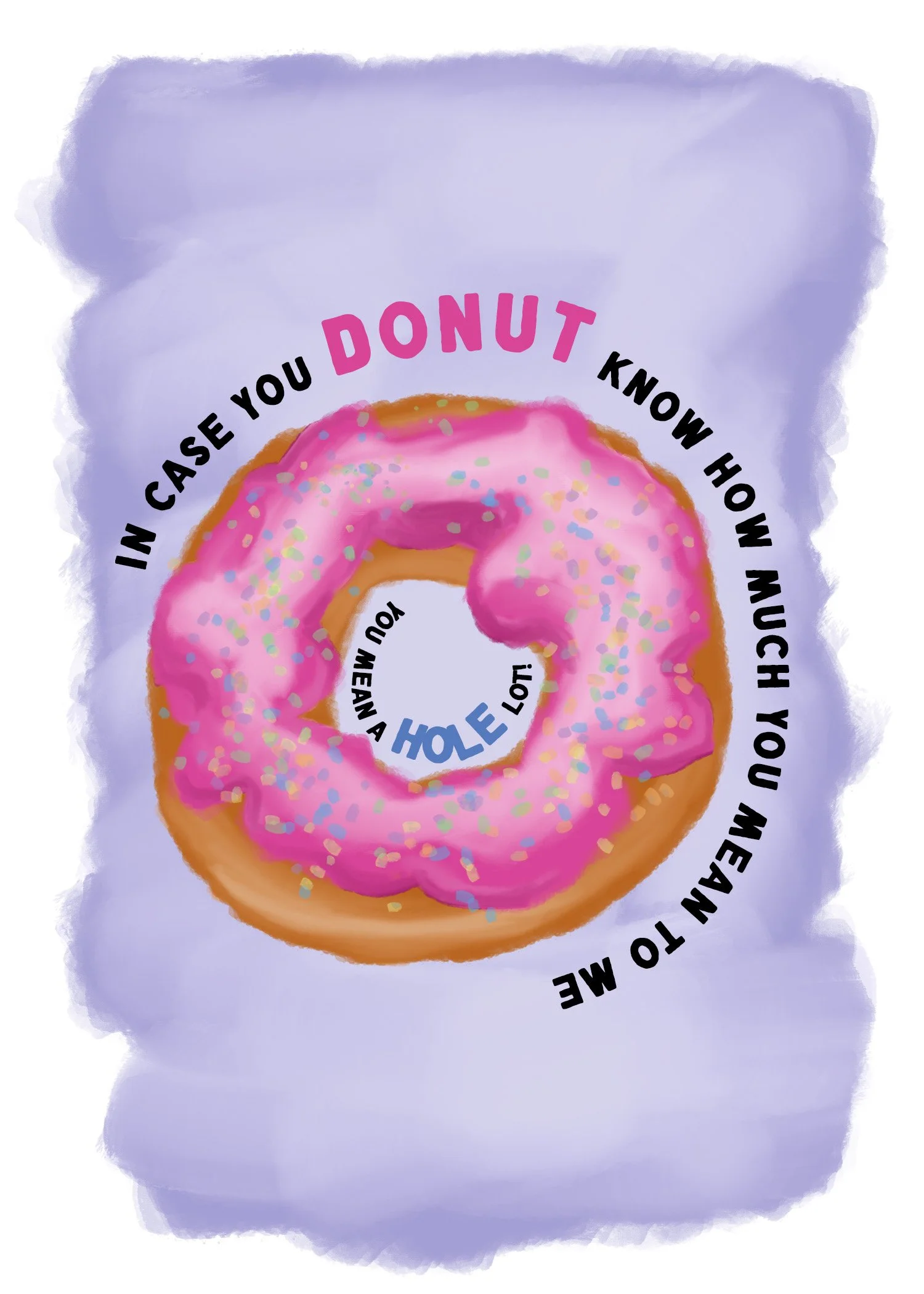 You Donut Know How Much You Mean to Me.jpg
