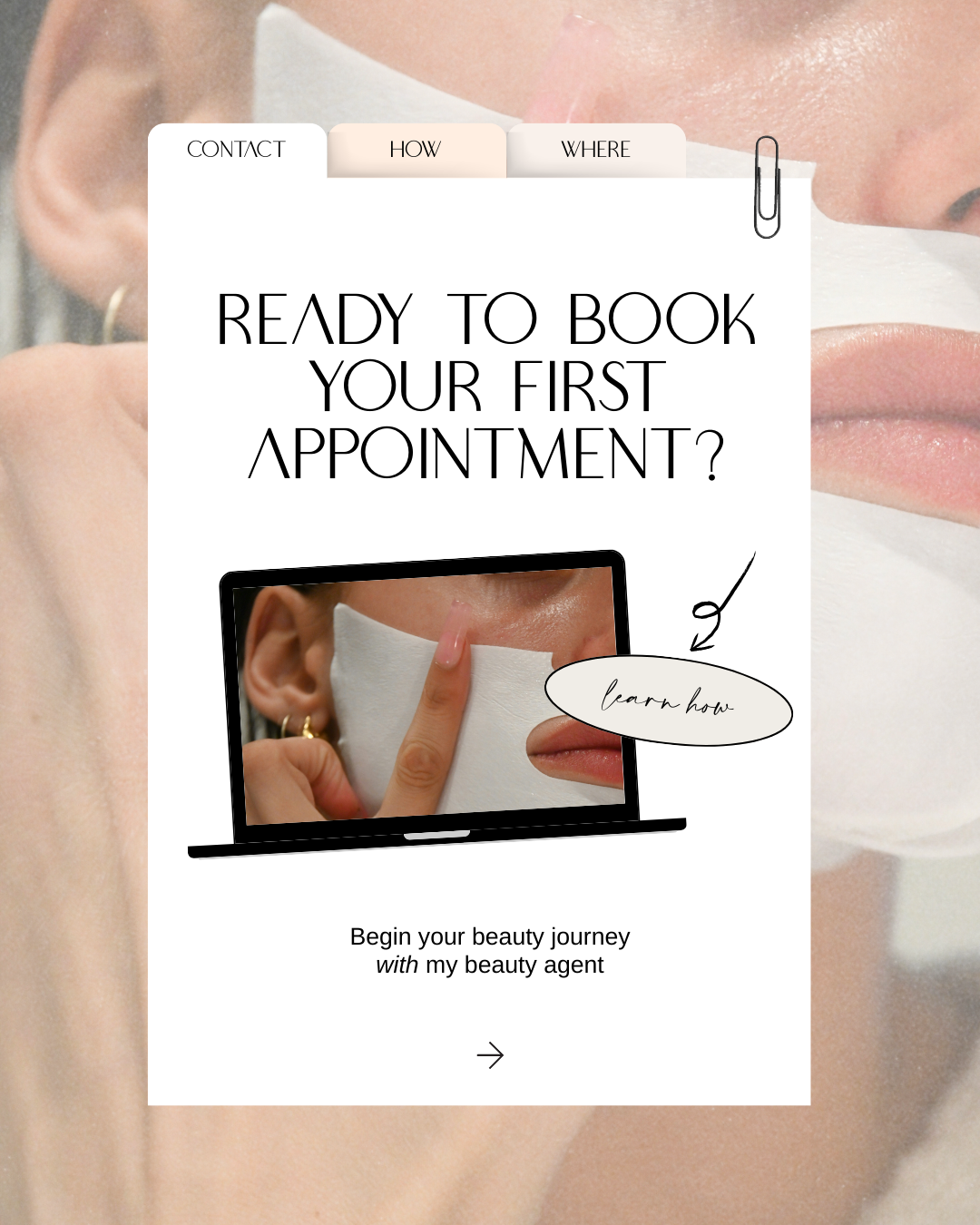Advertisement for booking beauty appointments featuring a woman wearing a face mask, a laptop with an image of a woman pointing to her face, and text encouraging viewers to learn how to book their first appointment and start their beauty journey with a beauty agent.