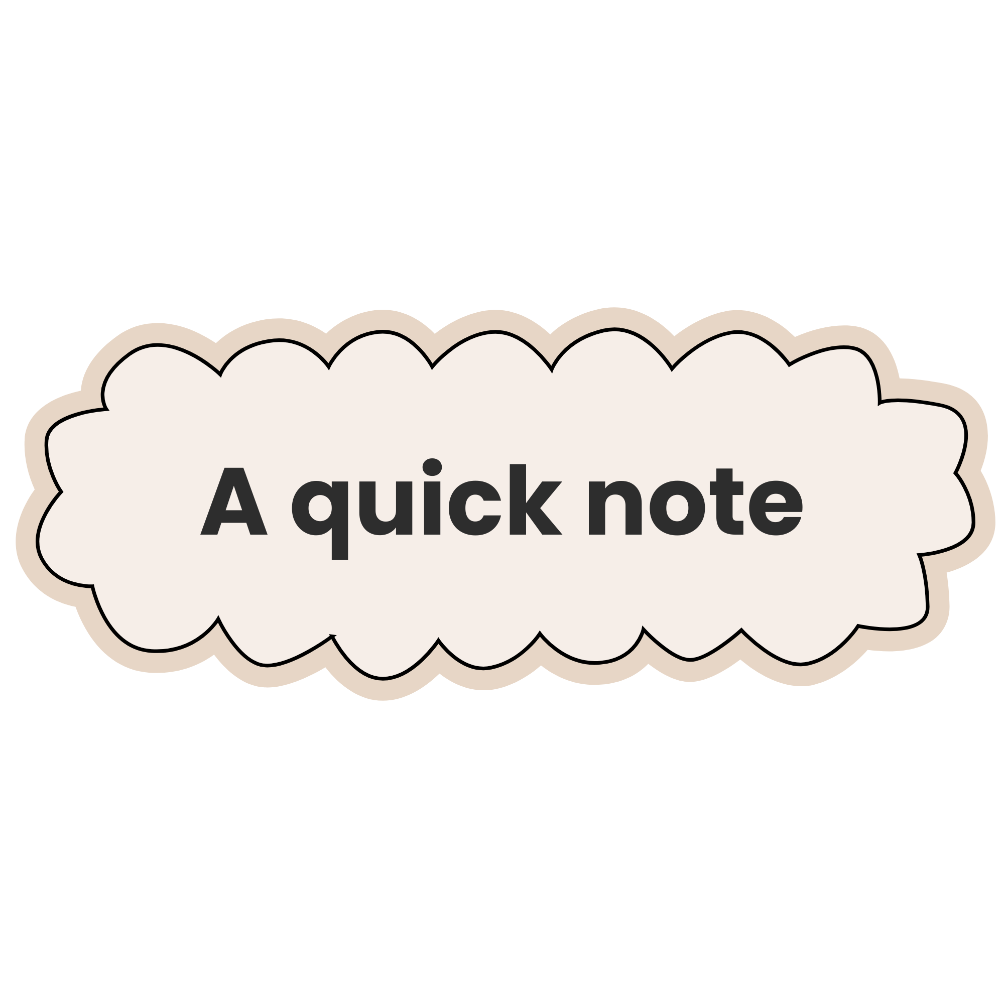 A digital note with the text "A quick note" inside a cloud-shaped border.