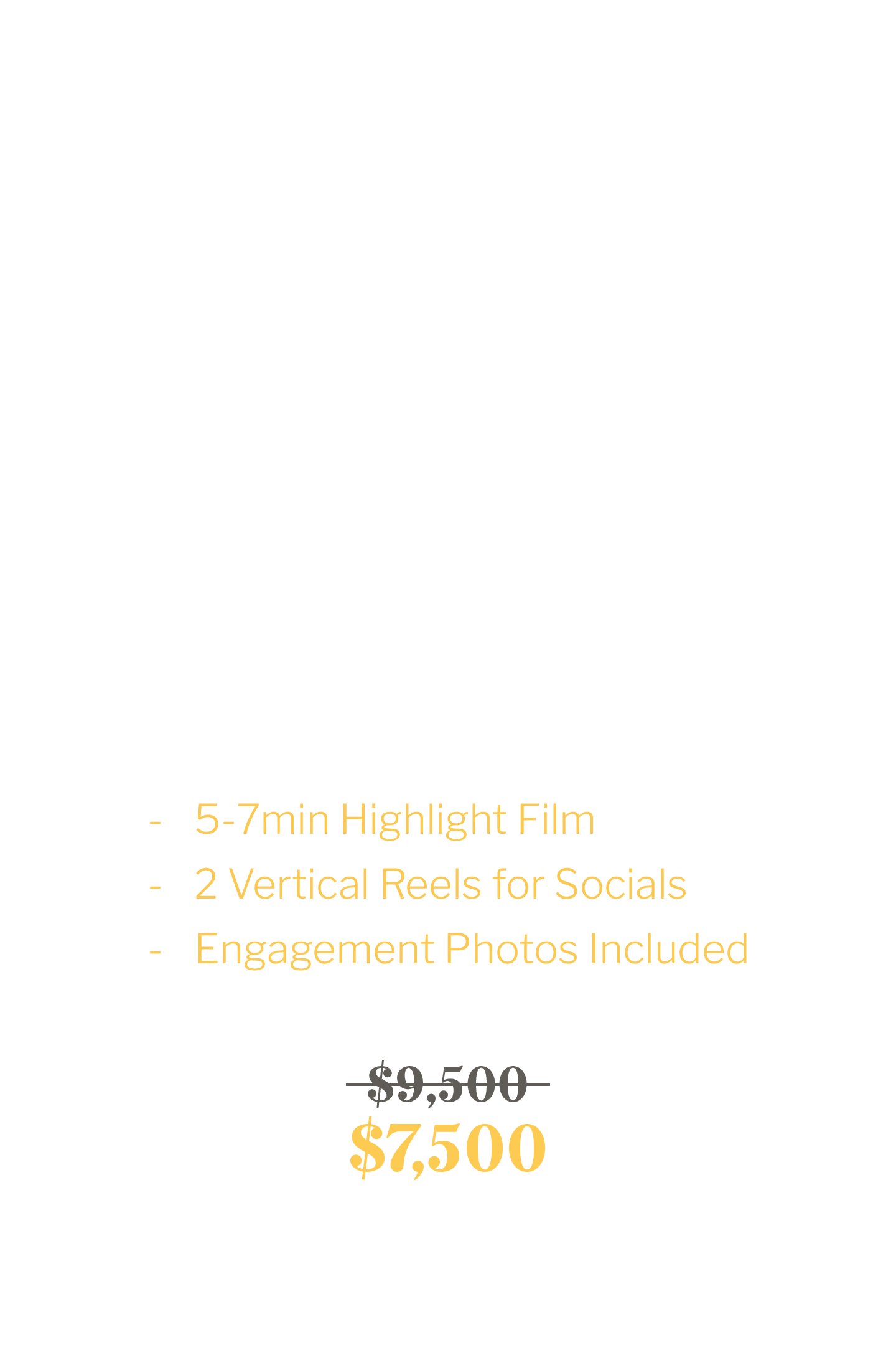 A black promotional flyer for a wedding photography package named 'The Maximalist,' offering 10 hours of coverage with services including pre-wedding consultation, timeline assistance, photography, online gallery, videography, highlight film, vertical reels, and engagement photos. The price is discounted from $9,500 to $7,500.