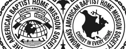 Seal of the North American Mission Board, featuring a globe, a cross, and the text 'North American Mission Society, American Baptist Home Mission Society, Christ in Every Home'