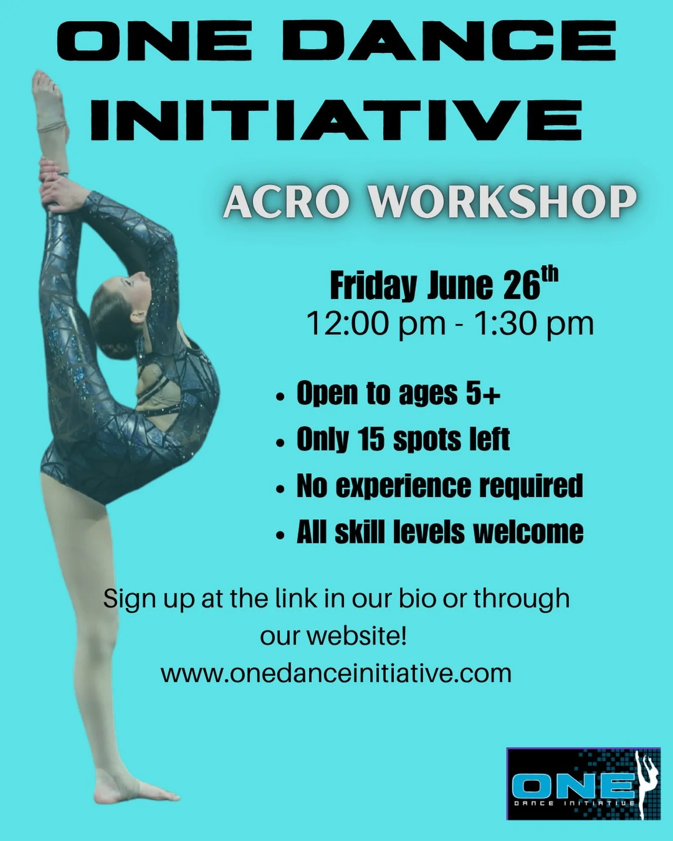 🤸 ACRO WORKSHOP 🤸

Ready to flip, tumble, and grow your skills? Join us on Friday, June 26th from 12:00 PM&ndash;1:30 PM for our Acro Workshop!

Whether your dancer is brand new to acro and wants to be introduced to tumbling and acrobatic skills, o