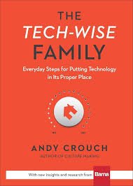 Book cover titled 'The Tech-Wise Family' by Andy Crouch with a red background and a white house icon.