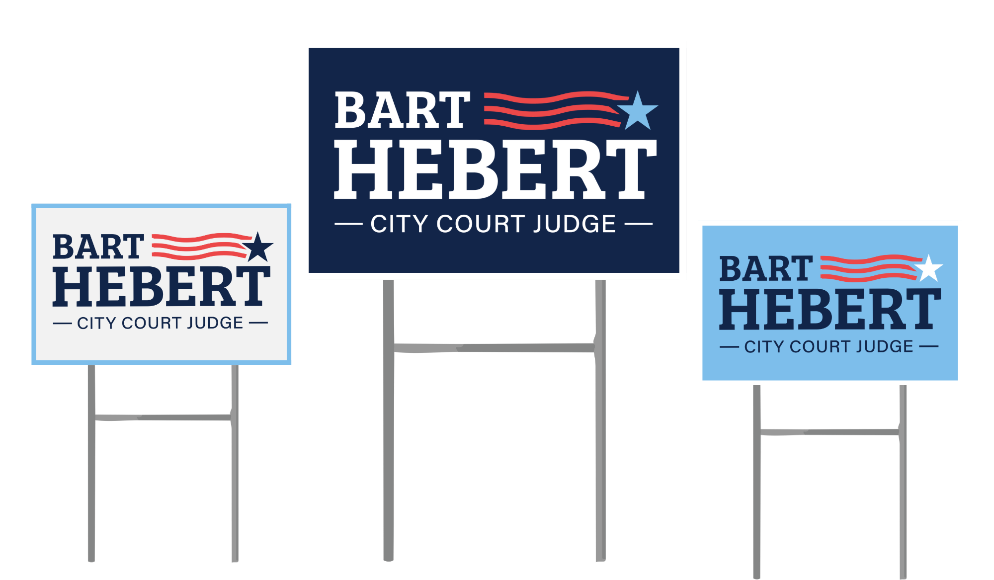 Campaign signs Bart Hebert for City Court Judge