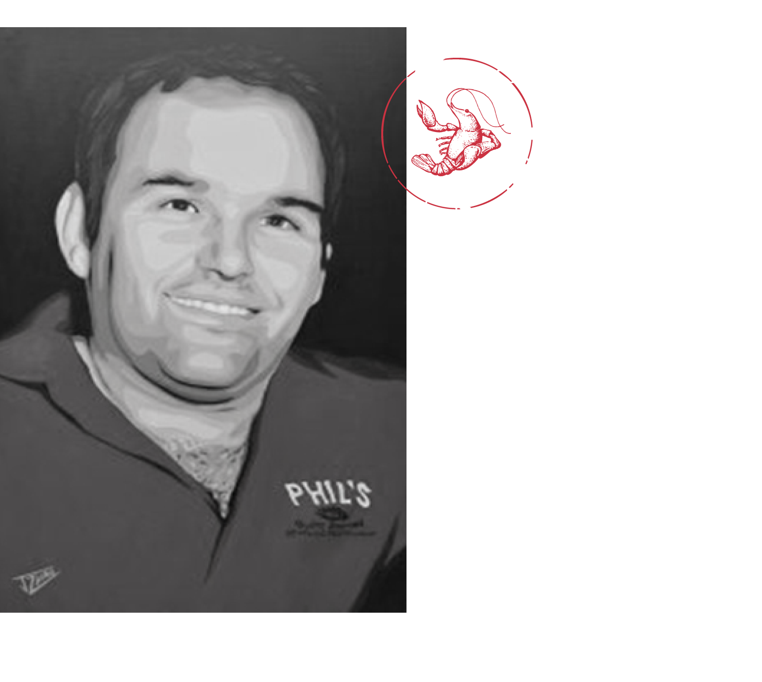 Black-and-white sketch photo of a smiling man wearing a collared shirt with a logo that reads "PHIL'S."