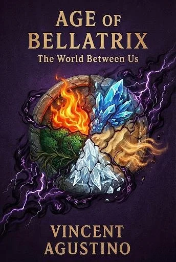 Book cover titled 'Age of Bellatrix: The World Between Us' by Vincent Agustino. The cover features a circle divided into four sections with elements representing fire, water, earth, and air.
