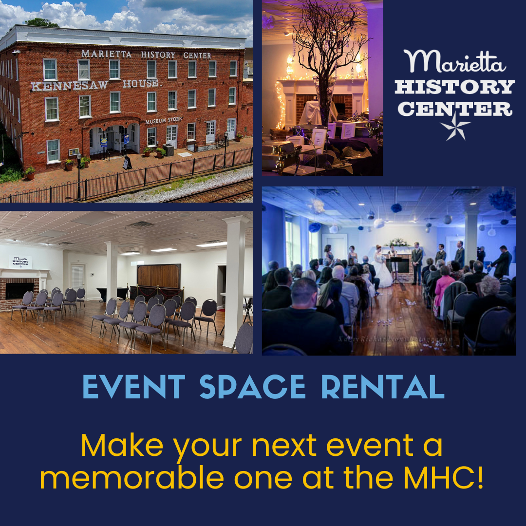 A collage of images promoting event space rental at the Marietta History Center, including the building's exterior, interior rooms set up for events like weddings or meetings, and the Marietta History Center logo.