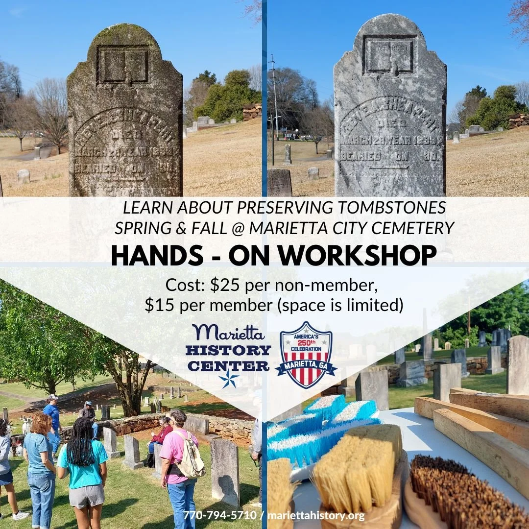 Flyer promoting a hands-on tombstone preservation workshop at Marietta City Cemetery, with photos of tombstones and volunteers working in the cemetery.