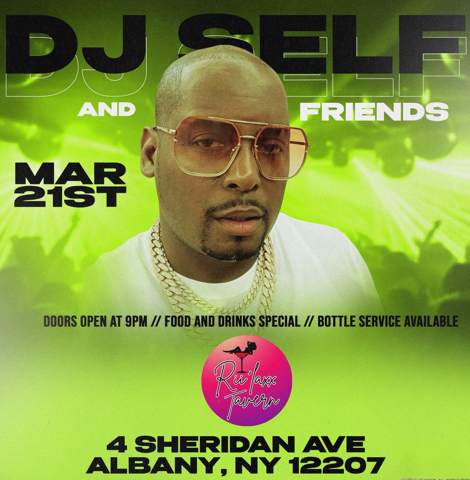 Flyer for DJ Elle and friends' music event on March 21st at Rii'laxx Tavern, 4 Sheridan Ave, Albany, NY.  Doors open at 9 PM; food, drinks, and bottle service available.