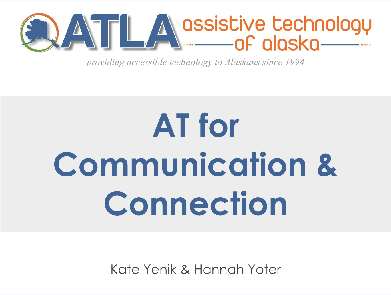 ATLA At for Communication and connection with kate and hannah