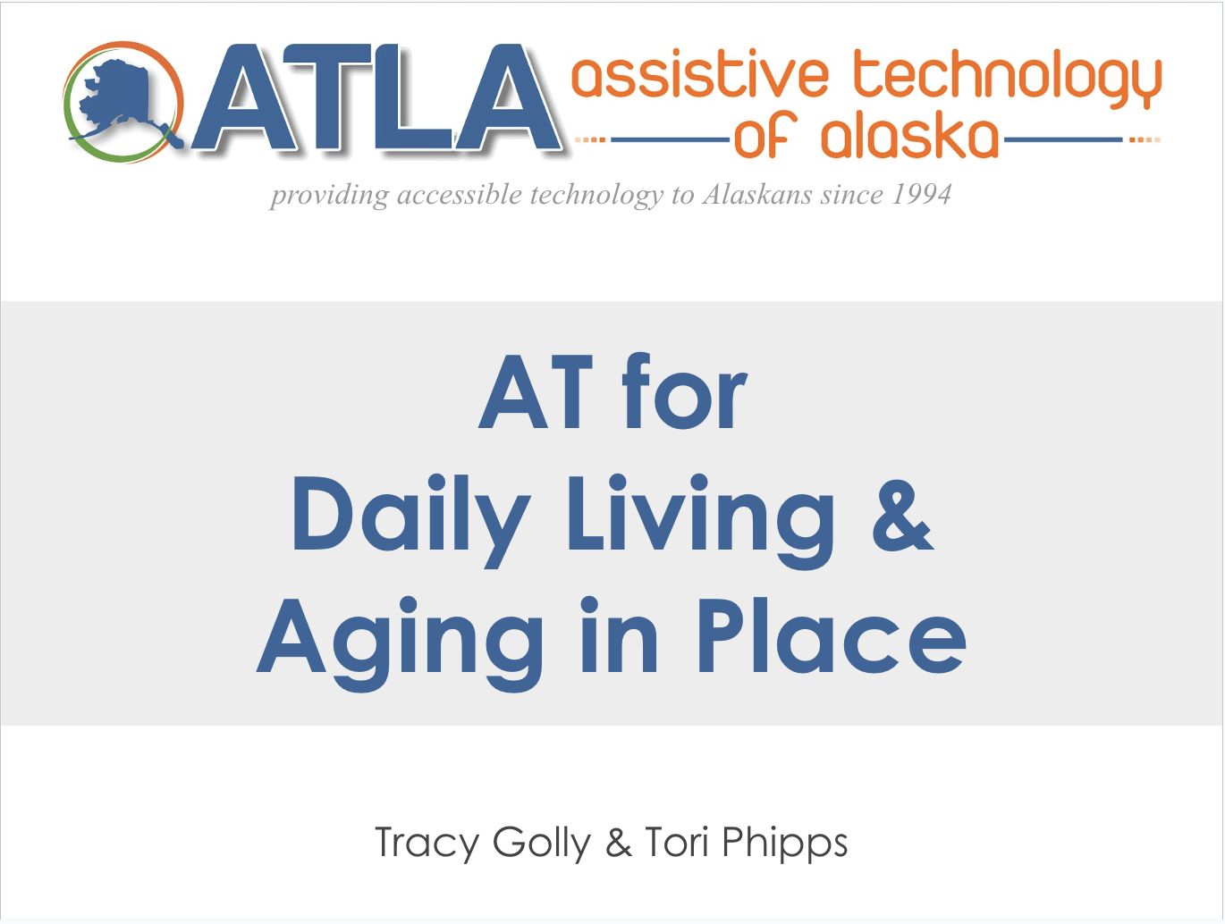 ATLA At for Daily living and aging in place with tracy and tori