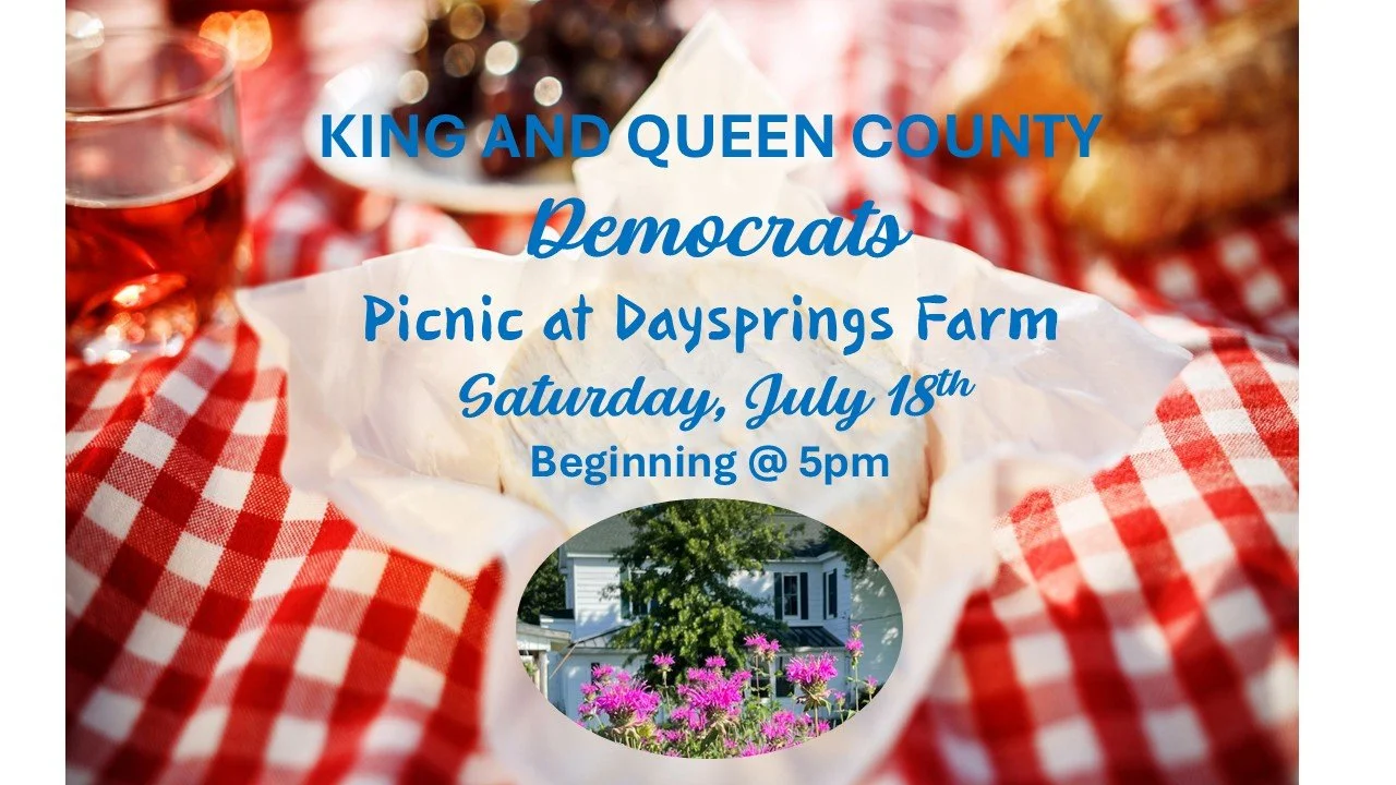 KING &amp; QUEEN DEMOCRATS PICNIC at DAYSPRINGS FARM!
