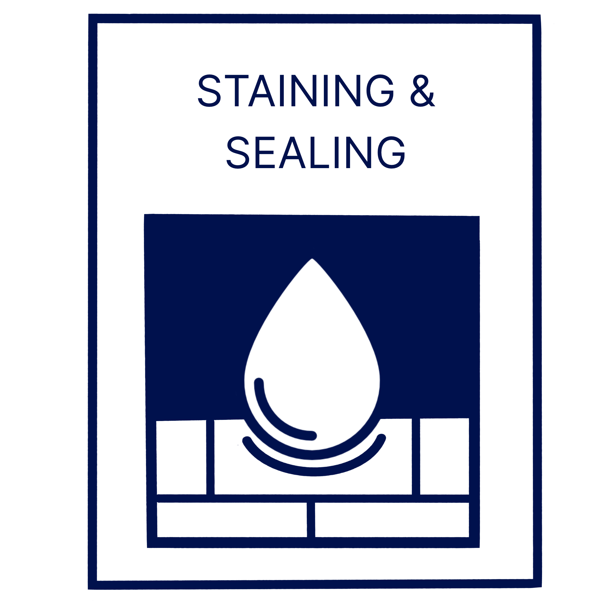 STAINING & SEALING