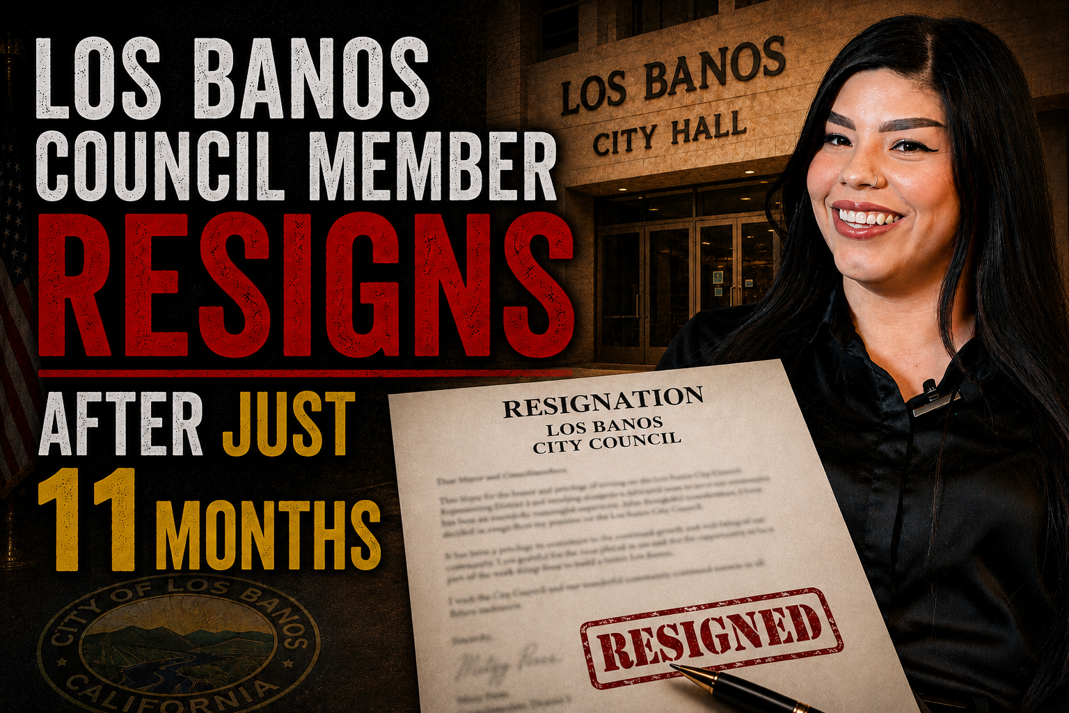 Los Banos Council Member RESIGNS After Just 11 Months