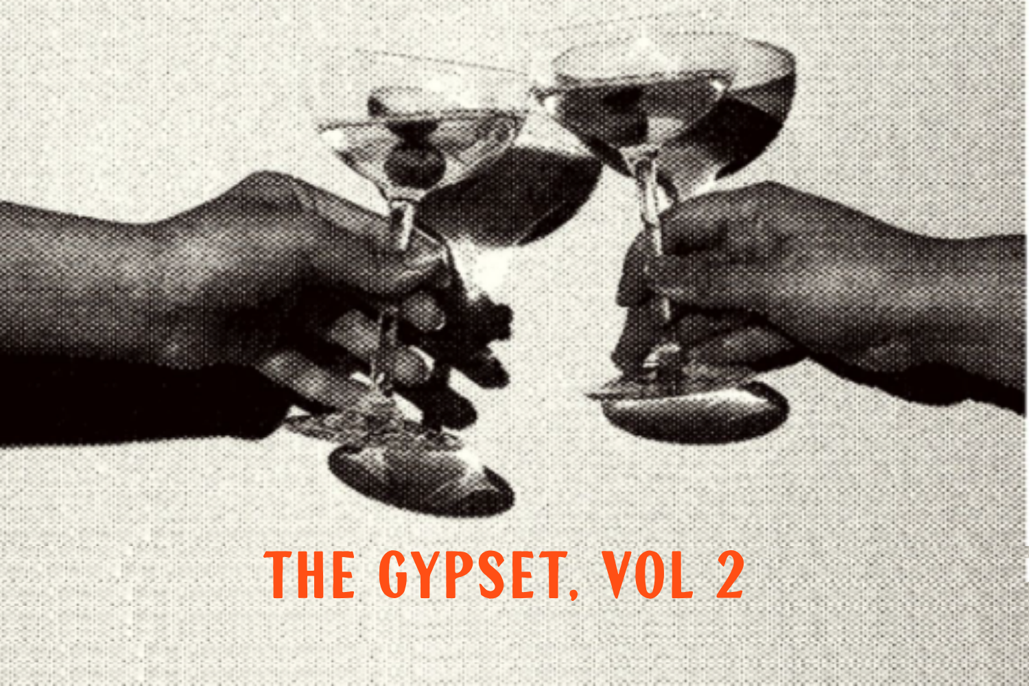 The Gypset, VOL 2: A Big Week Of News