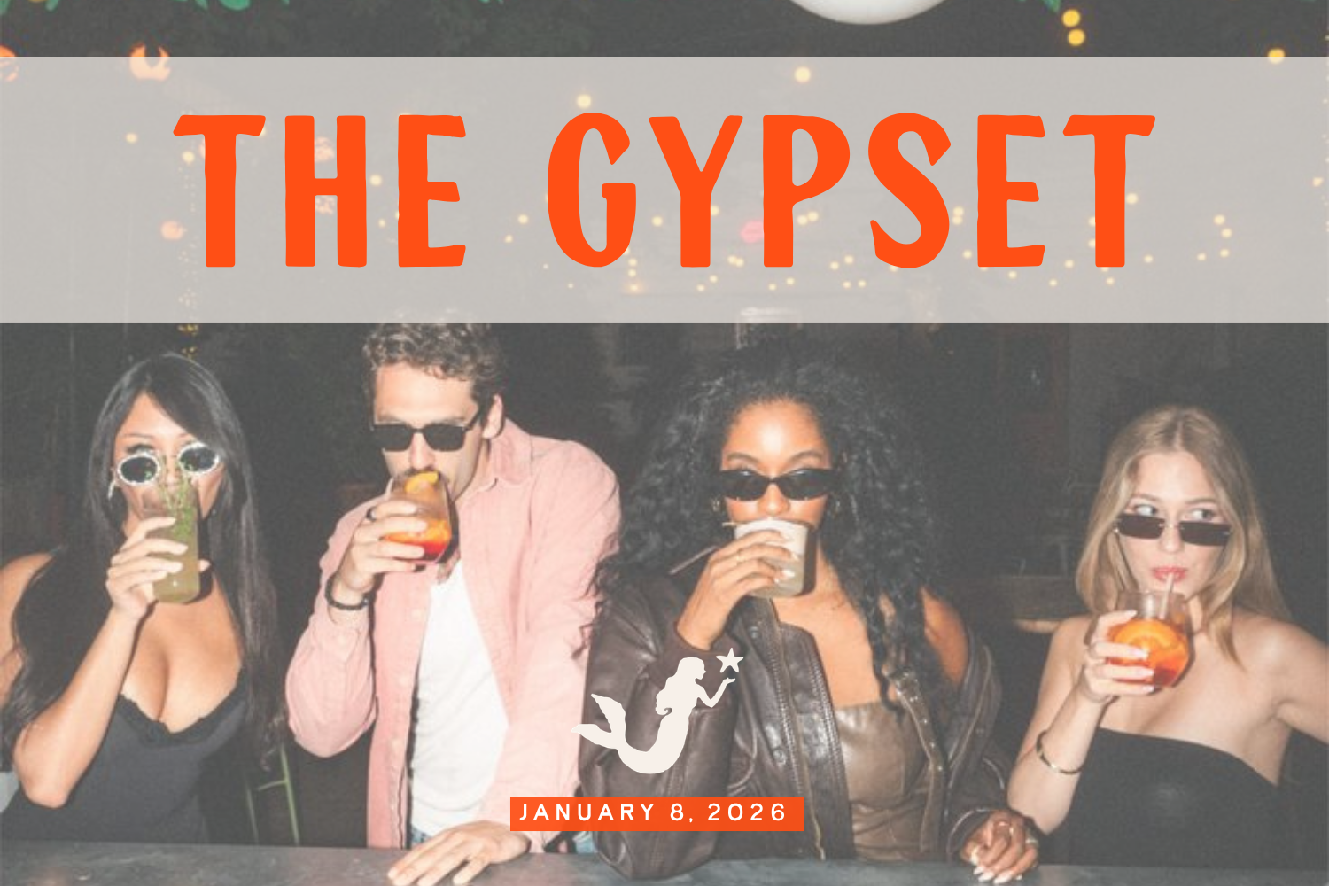 The Gypset: Events &amp; A Twist of News