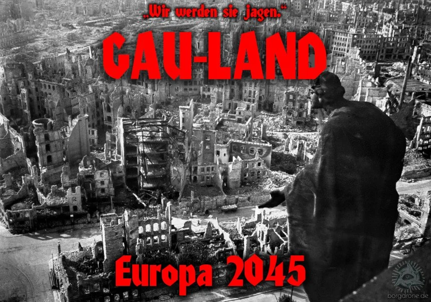 wir-werden-sie-jagen-Gau-land-Europa-2045.jpg
