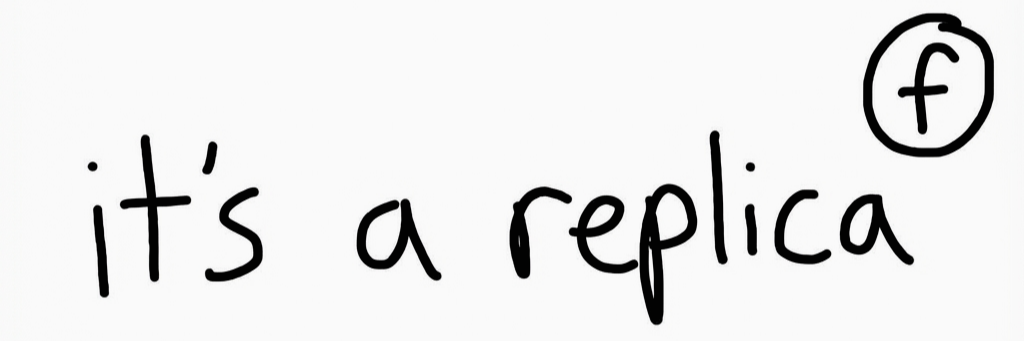 it's a replica