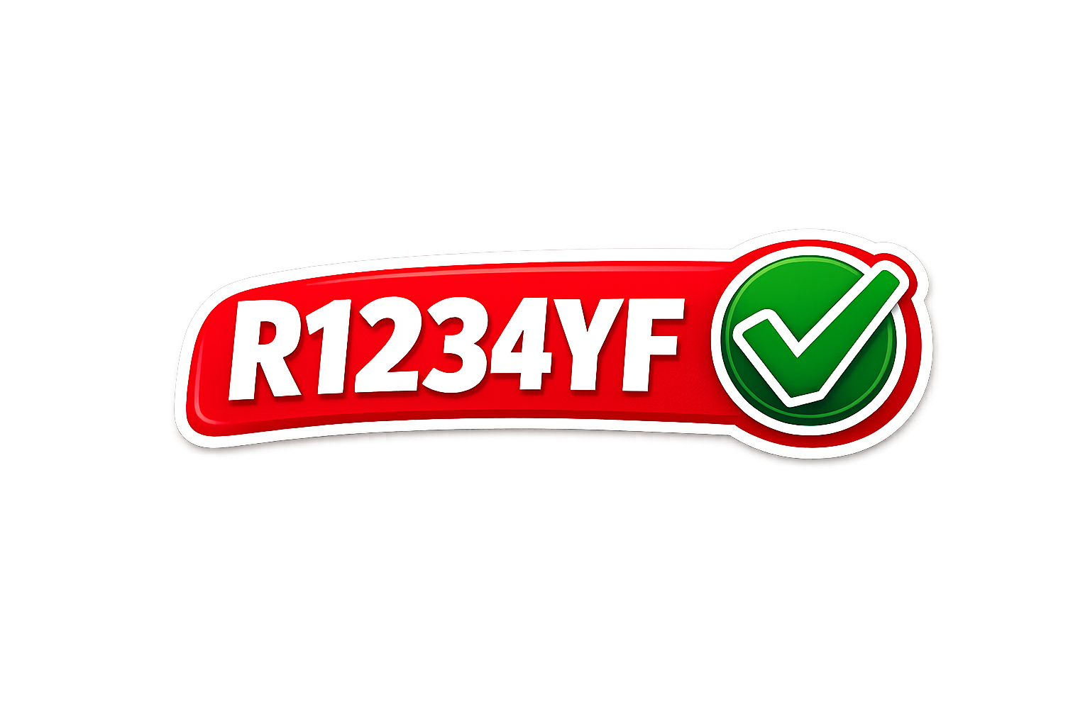 A sign with a red background and white text displaying the alphanumeric code R1234YF, alongside a green circle with a white checkmark symbol.