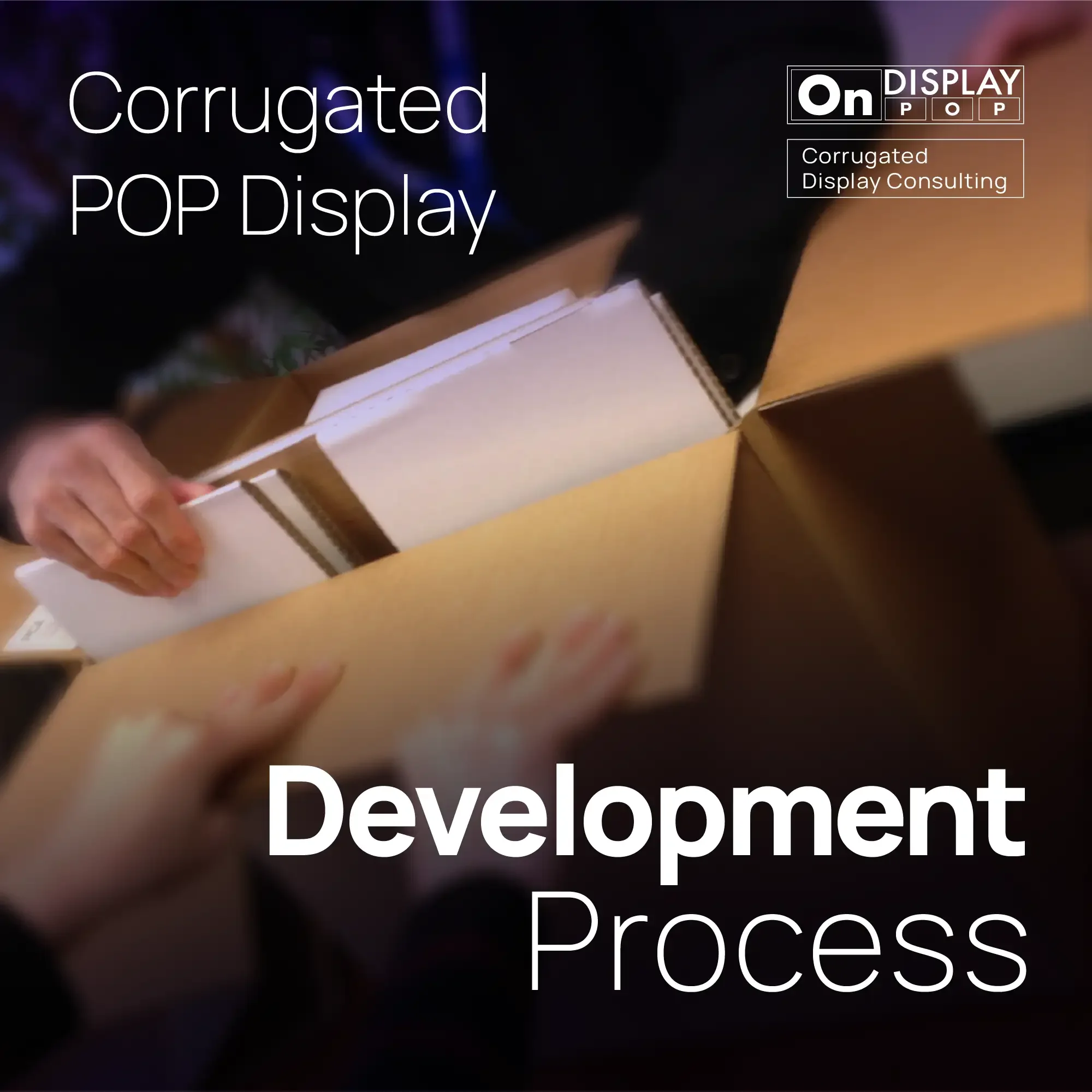 POP Display Development Process