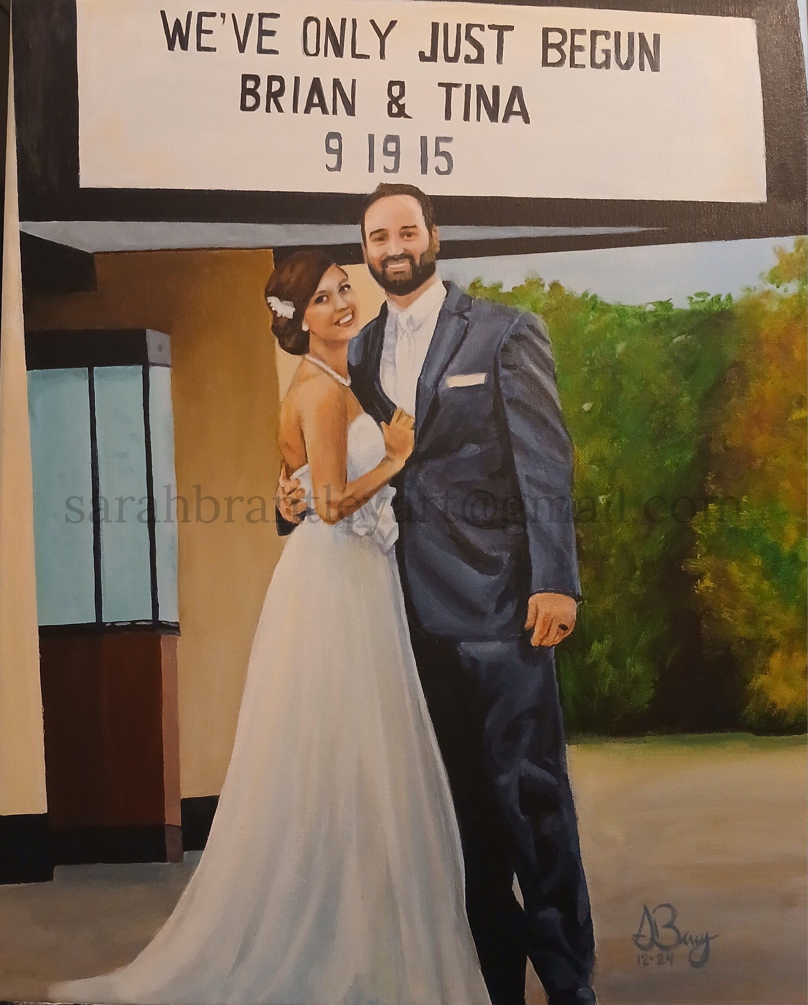 Painting of a bride and groom in wedding attire, standing together outdoors beneath a sign that reads 'We've only just begun Brian & Tina 9 19 15', with trees in the background.