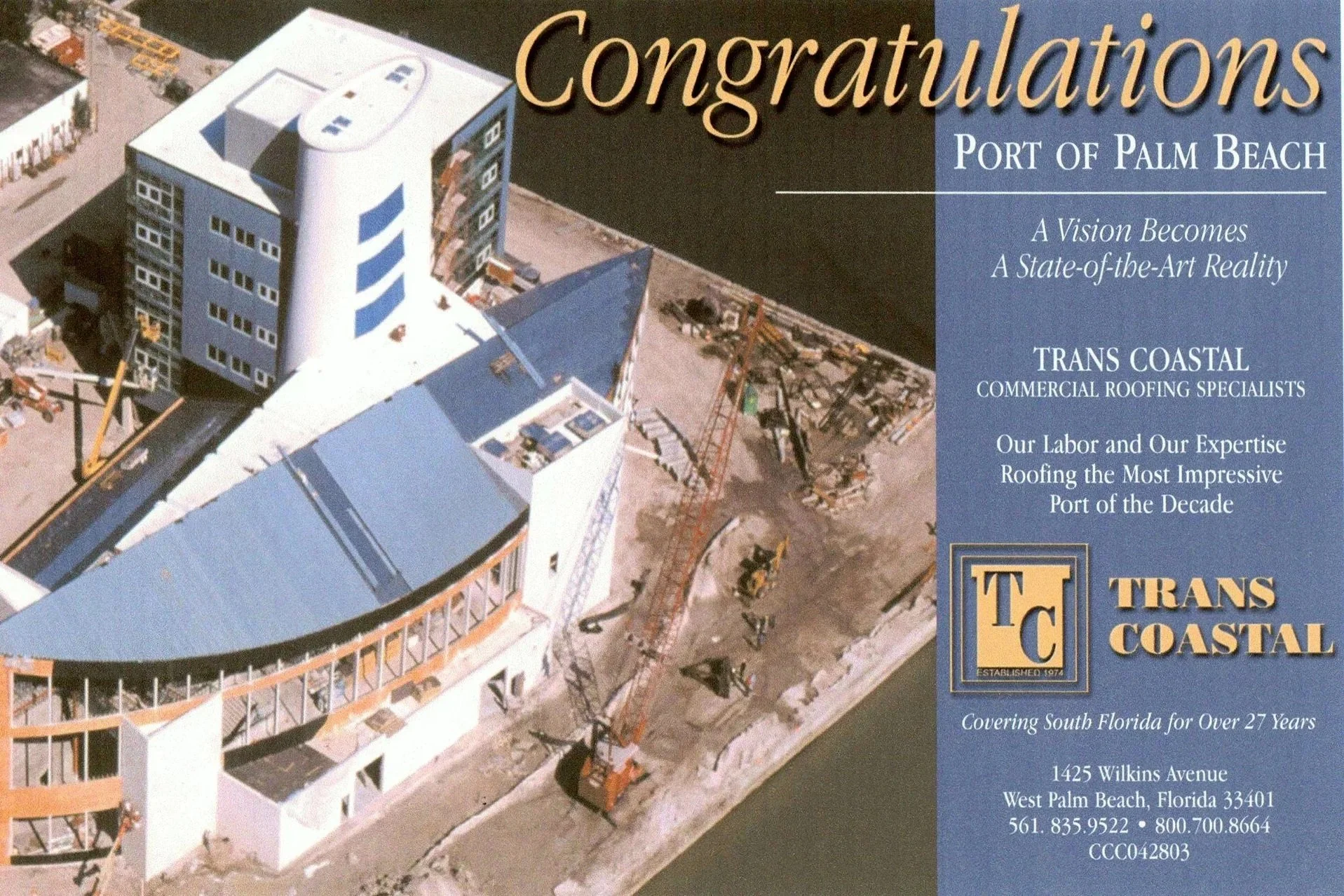 Construction site of a multi-story building with cranes and construction equipment, near a body of water. Text overlay congratulates Port of Palm Beach for their accomplishments.