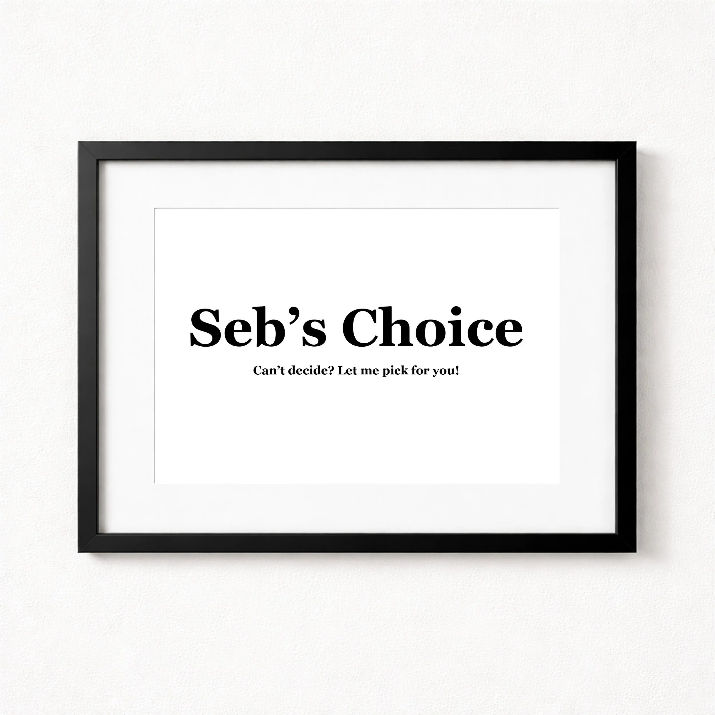 Omakase (aka Seb's Choice)