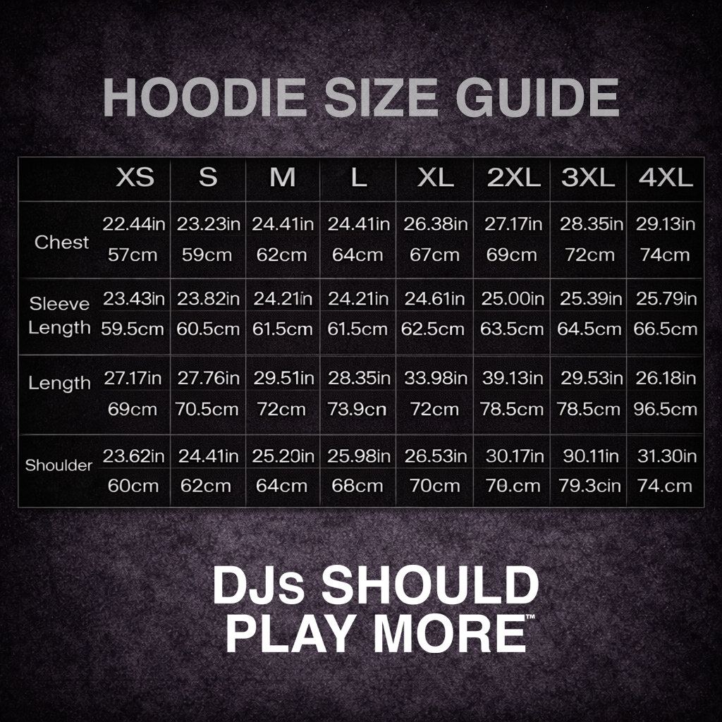Hoodie size guide chart showing measurements for chest width, body length, shoulder width, and sleeve length across various sizes. Created for the DJs Should Play More hoodie collection to ensure accurate sizing and fit selection.