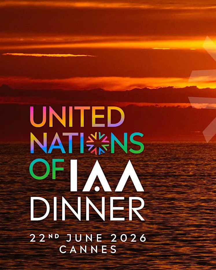 United Nations of IAA Dinner
Cannes June 22nd 2026