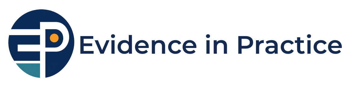 Evidence in Practice