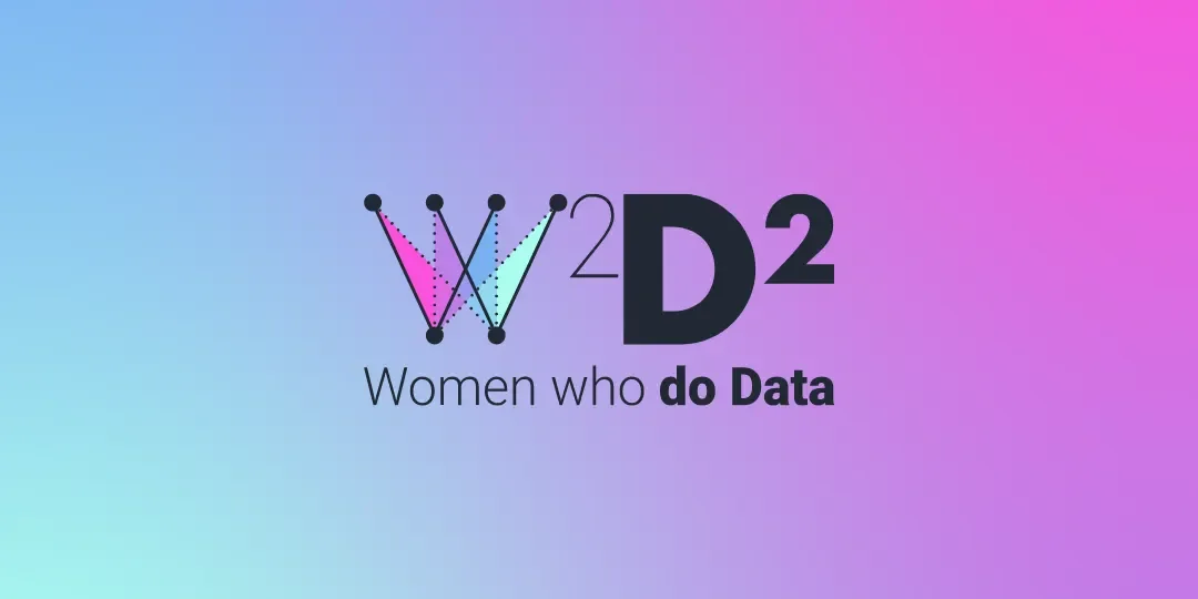 Shaping the Future: Women Who Do Data (W2D2)
