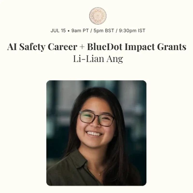 AI Safety Career Transitions and BlueDot Grants with Li-Lian Ang