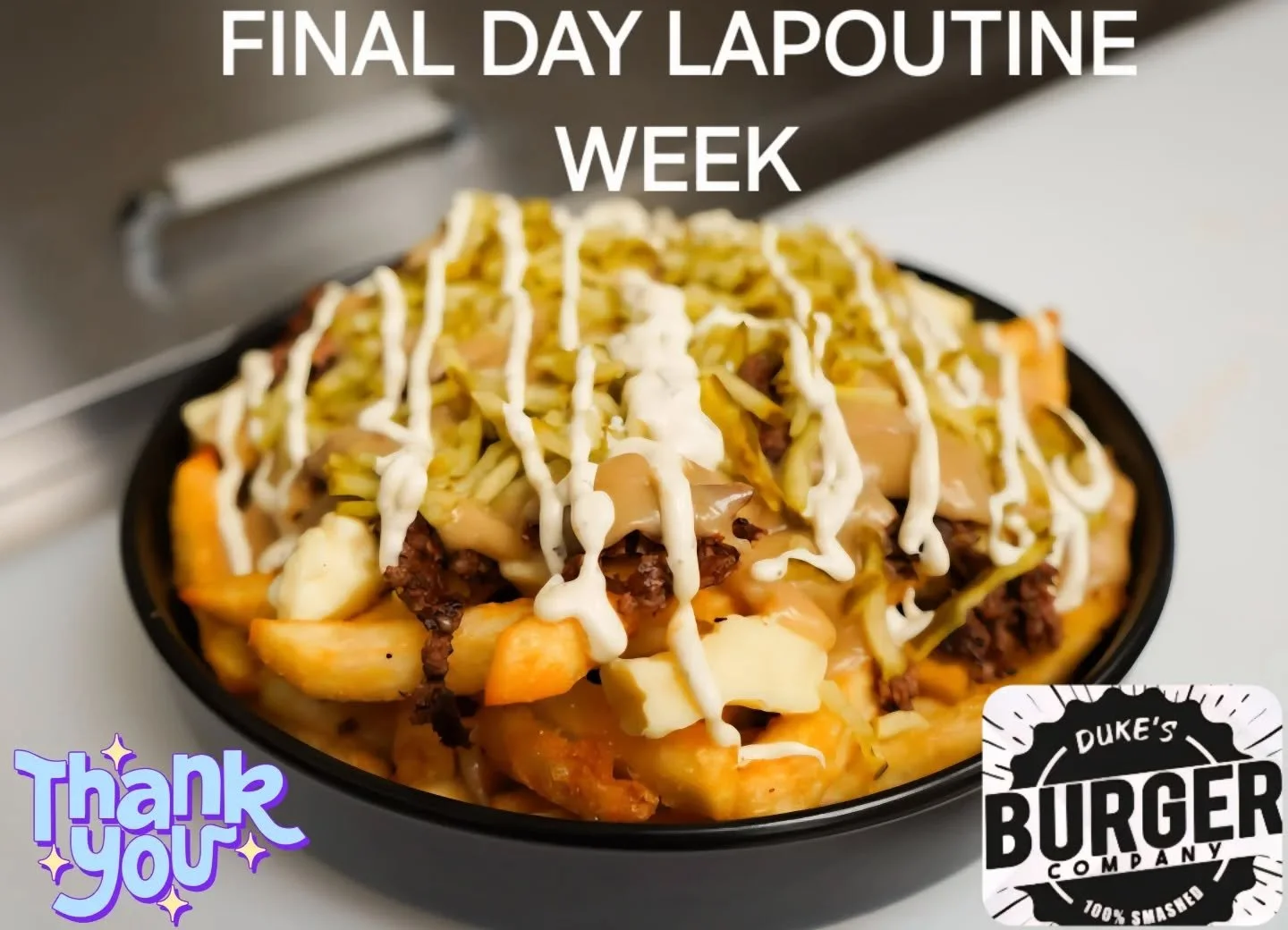 Final Day of LaPoutine Week 

Pickled &amp; Smashed

Dukes entry for LaPoutine Week 2026

Vote here⬇️
@lapoutineweek

Golden Cavendish fries, Bothwell cheese curds, rich homemade gravy, smashed beef, crunchy pickles, and dill pickle ranch come togeth