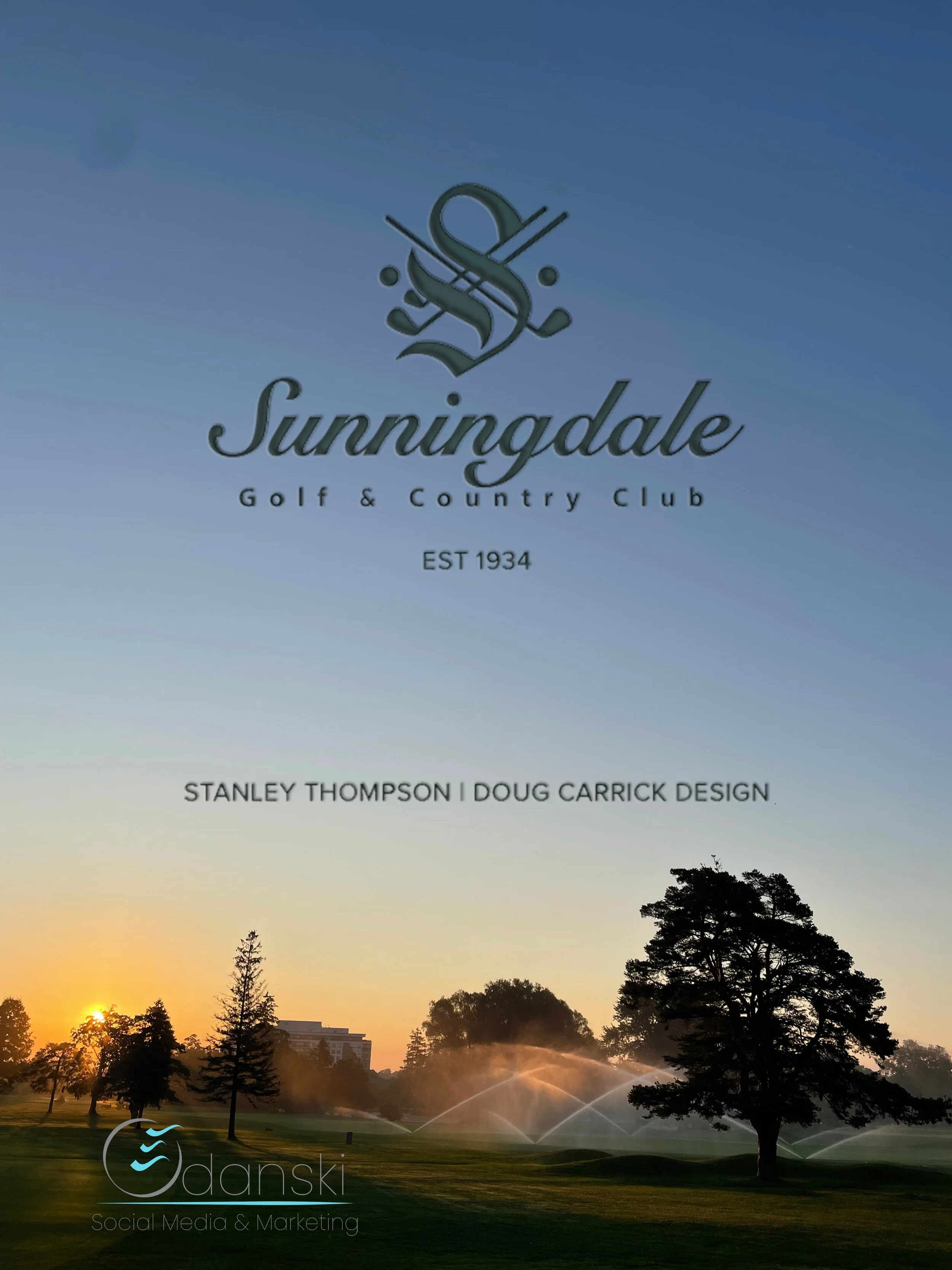 Cover page of a scorecard for Sunningdale Golf & Country Club, established in 1934, designed by Stanley Thompson and Doug Carrick, featuring a sunrise over a golf course with trees and sprinklers.