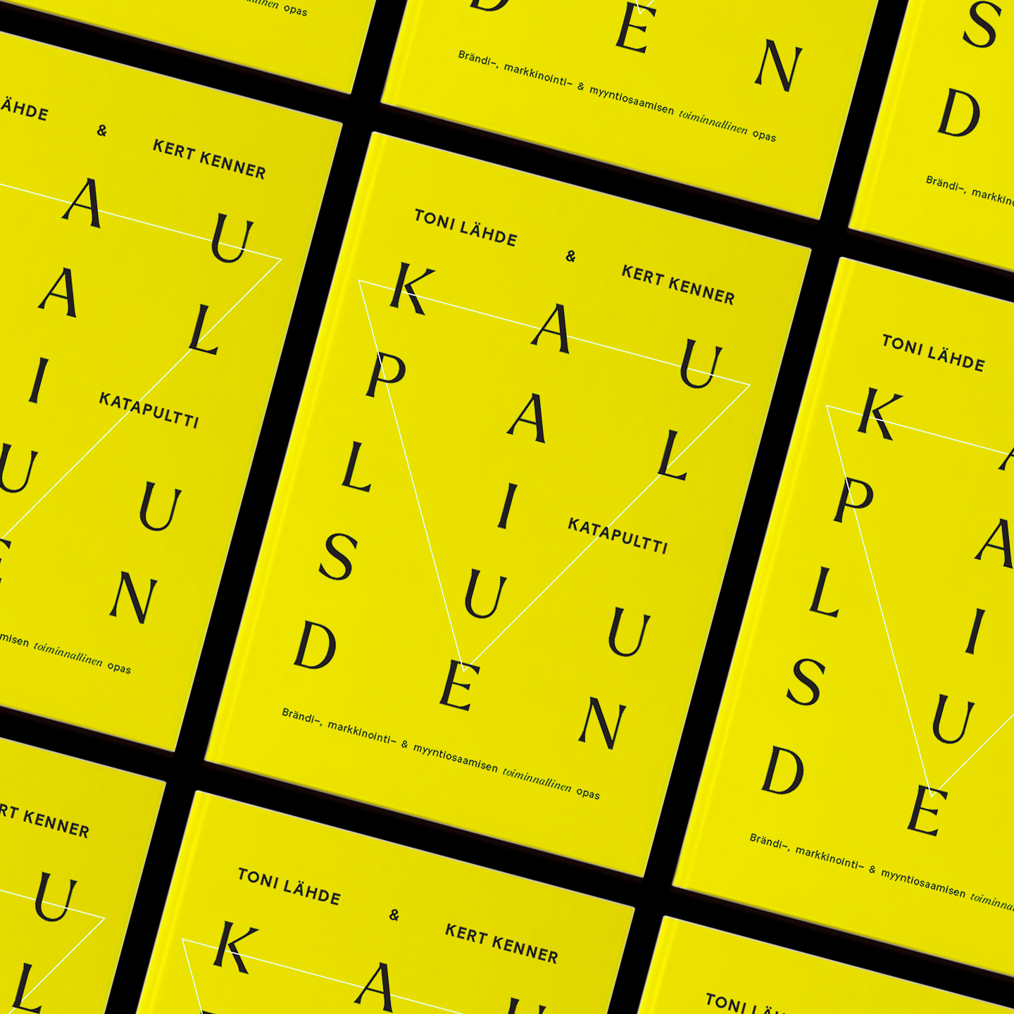 Kert Kenner, Toni Lähde, Kaupallisuuden katapultti -kirjan kansikuva.