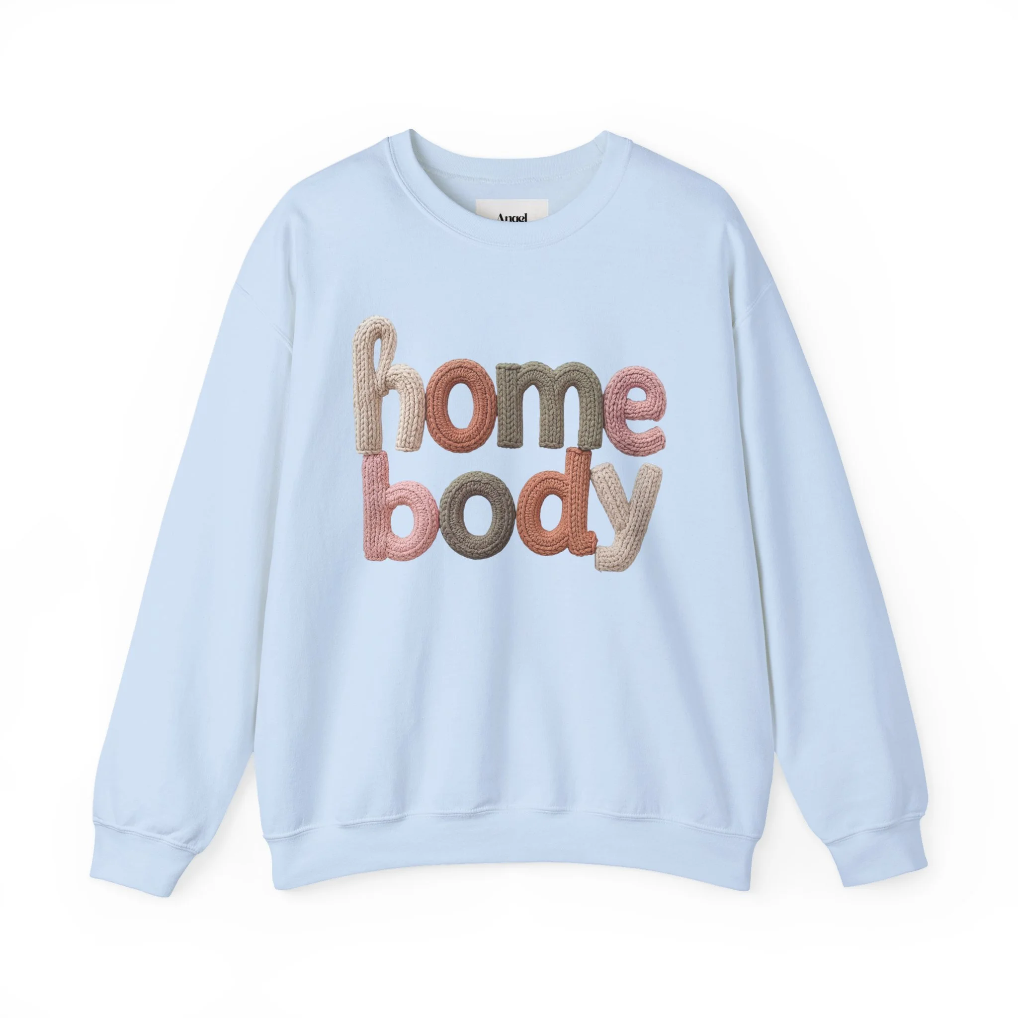Light blue sweatshirt with embroidered text 'home body' in pastel-colored yarn letters.