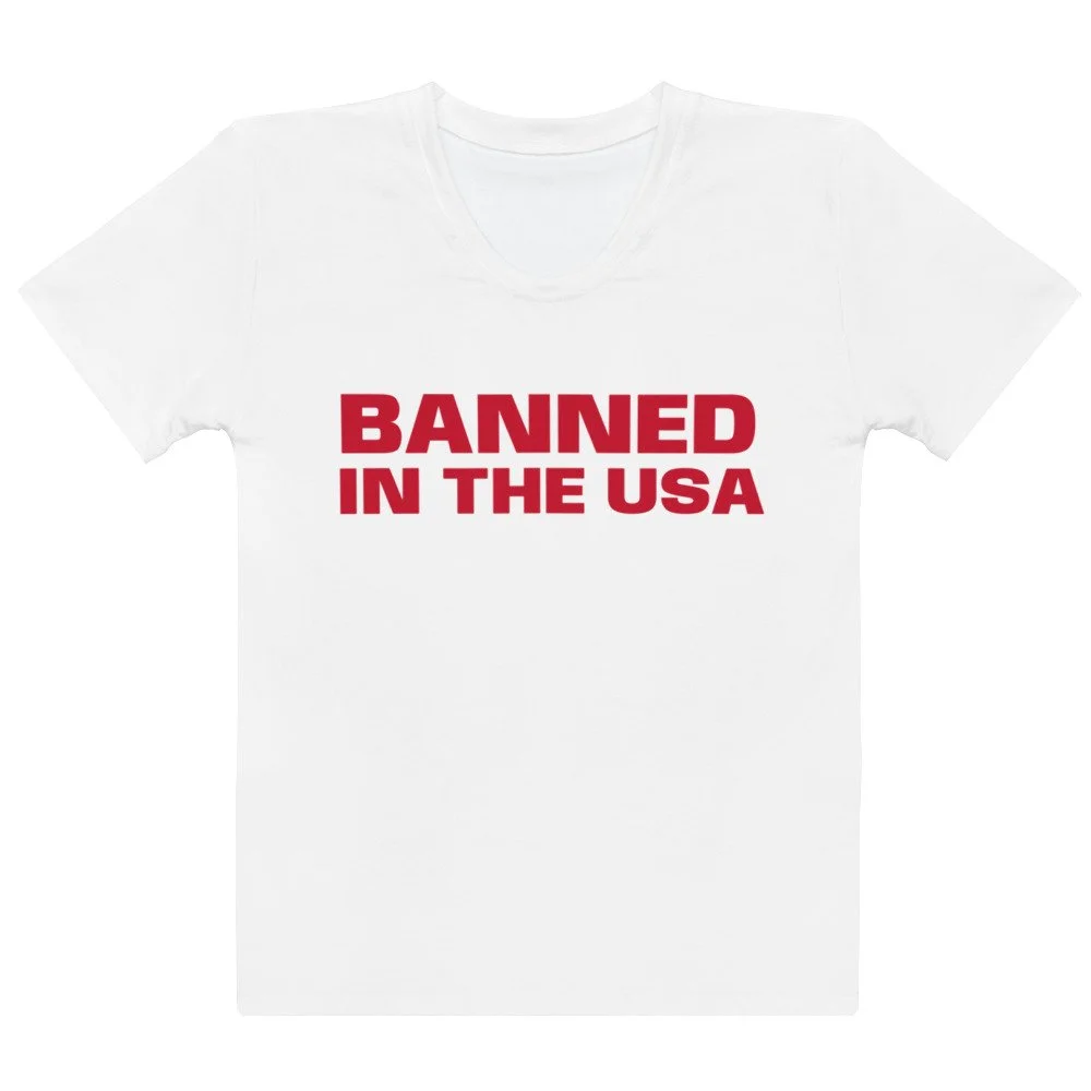 ★ BANNED IN THE USA ★ T-SHIRT