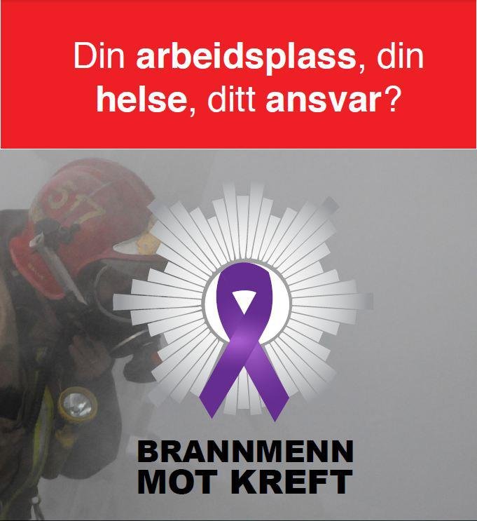 Rødt banner med teksten 'Din arbeidsplass, din helse, ditt ansvar?', og et symbol med en lilla sløyfe og en helikopterhjelm og redningsutstyr i bakgrunnen, med teksten 'Brannmenn mot kreft' under.