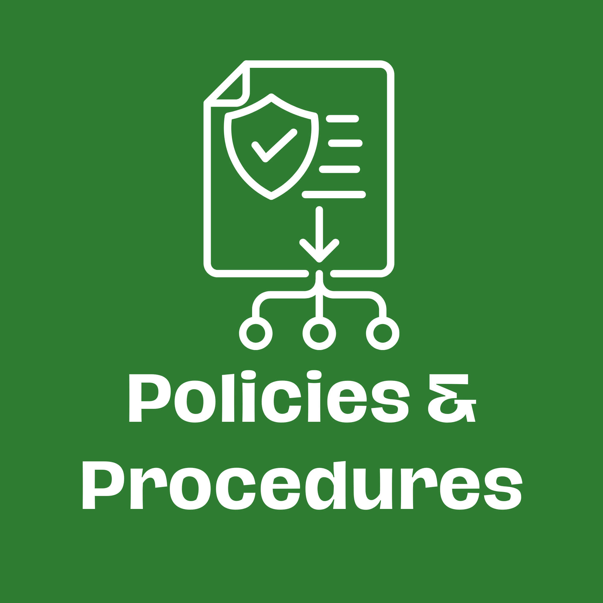 Policies &amp; Procedures