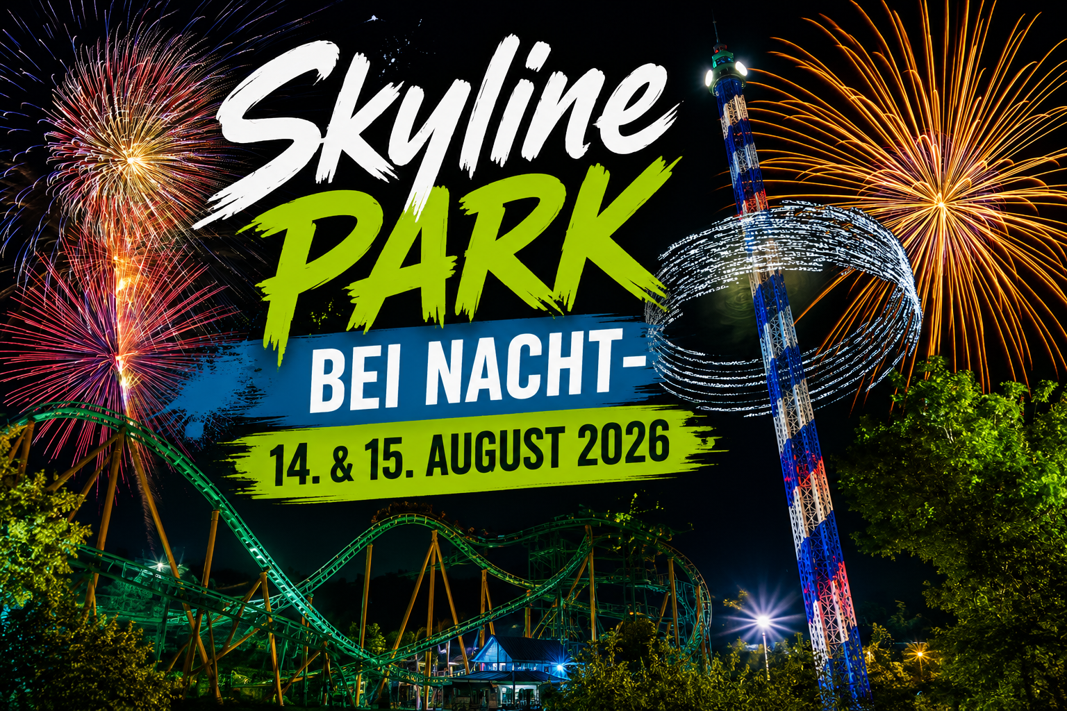 Skyline Park bei Nacht-        14. &amp; 15. August 2026