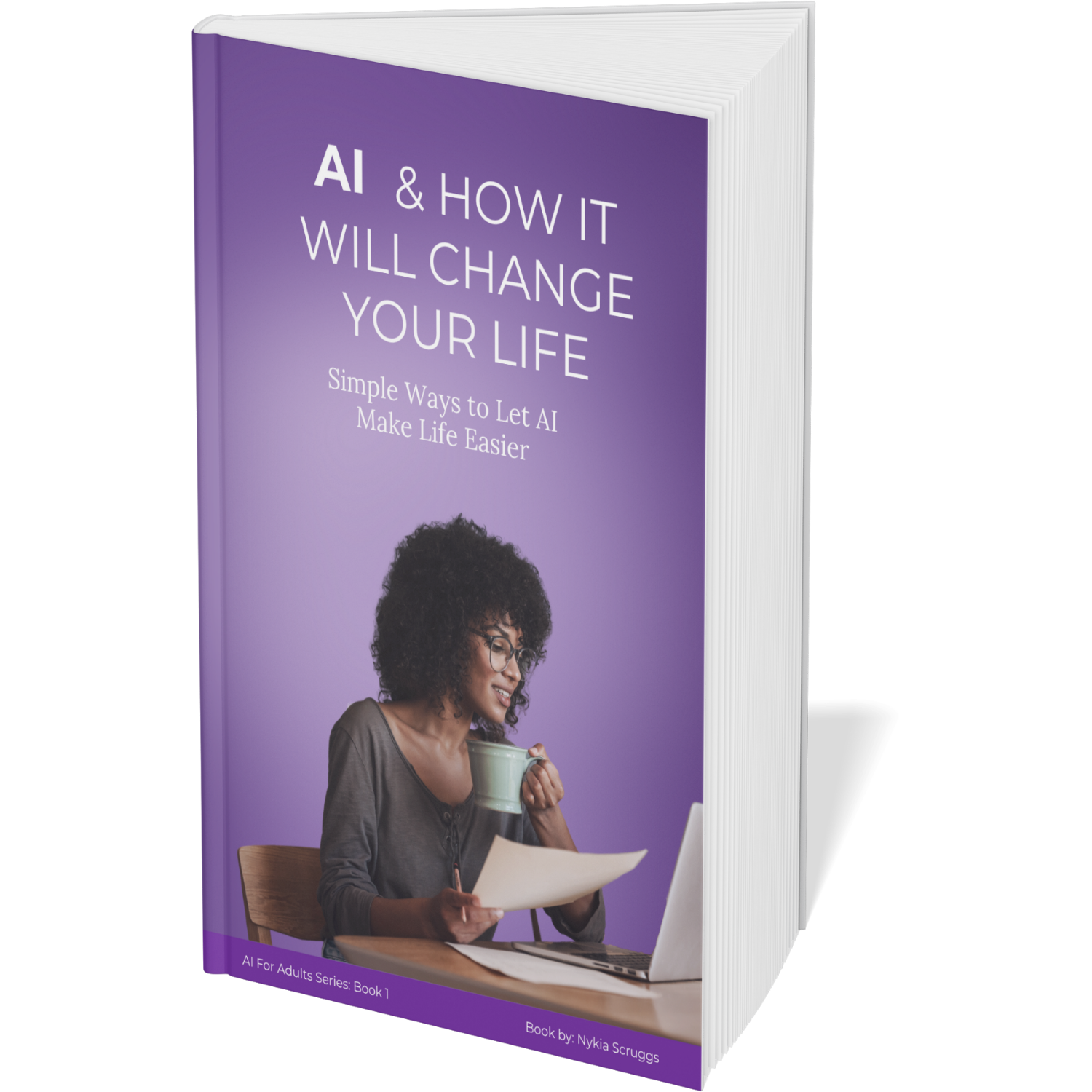 AI & How It Will Change Your Life