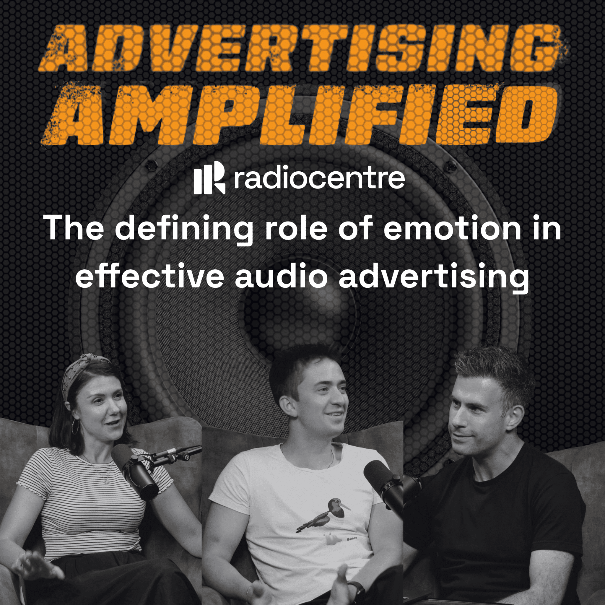 A radio podcast interview with three people, two men and one woman, speaking into microphones. They are sitting in front of a large speaker backdrop, with text about audio advertising and emotion.