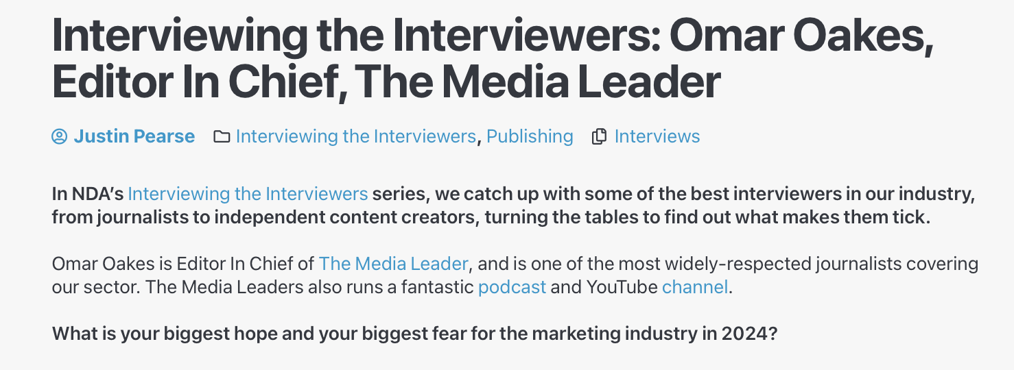 Screen displaying an article titled 'Interviewing the Interviewers: Omar Oakes, Editor In Chief, The Media Leader' by Justin Pearse. The article includes links and a question about the marketing industry in 2024.