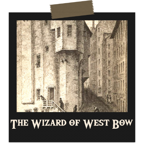The Wizard of West Bow
